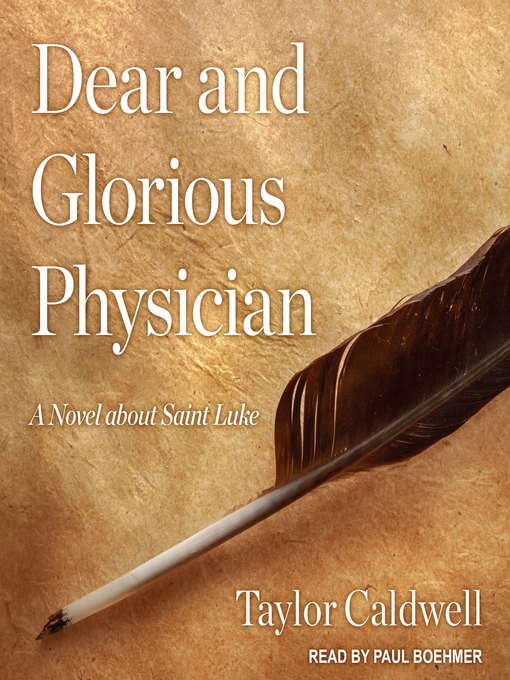 Title details for Dear and Glorious Physician by Taylor Caldwell - Wait list